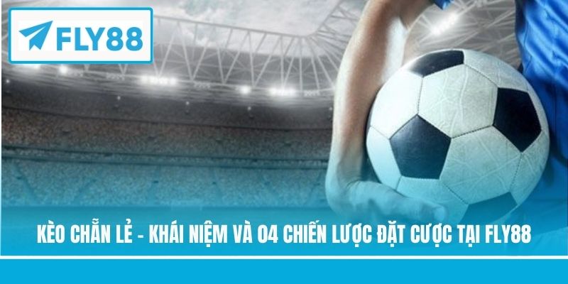 Kèo chẵn lẻ